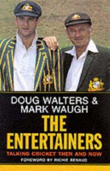 Paperback The entertainers: Talking cricket then and now Book