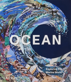 Hardcover Ocean: Exploring the Marine World Book