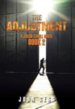 Hardcover The Adjustment: A Jacob Cahill Novel Book