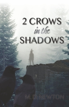 Paperback 2 Crows in the Shadows: Volume 1 Book