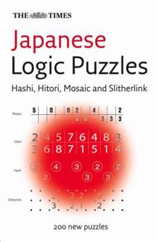 Paperback The Times Japanese Logic Puzzles: Hitori, hashi, slitherlink and mosaic Book