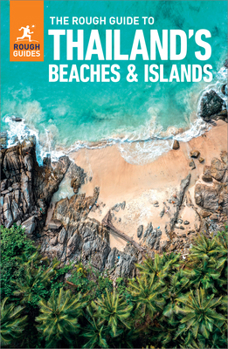 Paperback The Rough Guide to Thailand's Beaches & Islands: Travel Guide with eBook Book