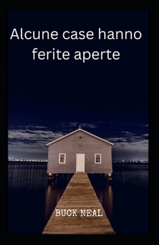 Paperback Alcune case hanno ferite aperte [Italian] Book