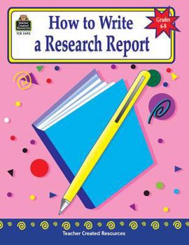 Paperback How to Write a Research Report, Grades 6-8 Book