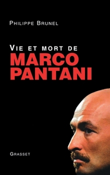 Paperback Vie et mort de Marco Pantani [French] Book