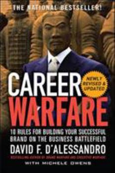 Paperback Career Warfare: 10 Rules for Building a Sucessful Personal Brand on the Business Battlefield Book