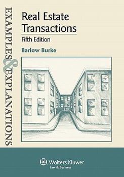 Paperback Examples & Explanations: Real Estate Transactions, 5th Ed. Book
