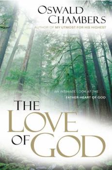 Paperback The Love of God: An Intimate Look at the Father-Heart of God Book