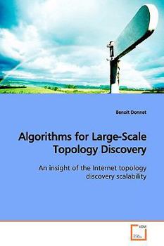 Paperback Algorithms for Large-Scale Topology Discovery Book