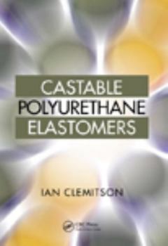 Hardcover Castable Polyurethane Elastomers Book