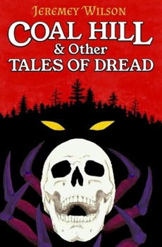 Paperback Coal Hill & Other Tales of Dread Book