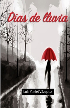 Paperback Dias de lluvia [Spanish] Book