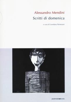 Paperback Alessandro Mendini. Scritti di Domenica (Italian Edition) [Italian] Book