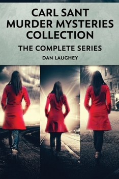 Paperback Carl Sant Murder Mysteries Collection: The Complete Series Book