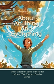 Paperback About Anything And Everything: Book 1 Book