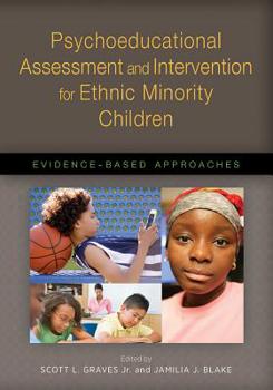 Hardcover Psychoeducational Assessment and Intervention for Ethnic Minority Children: Evidence-Based Approaches Book