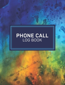 Paperback Phone Call Log Book: Telephone Message Tracker And Notebook, 110 Pages Voice Mail, 8.5x11in Journal Book, 4 Messages Per Page Book