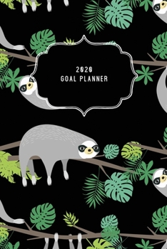 2020 Goal Planner: 2020 Dated Goal Planner Focus Weekly Monthly