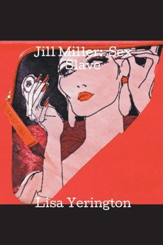 Paperback Jill Miller: Sex Slave Book