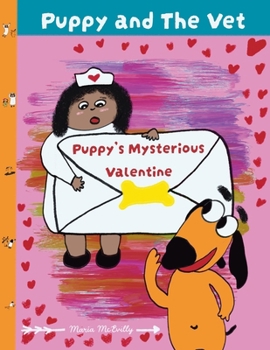 Paperback Puppy and The Vet: Puppy's Mysterious Valentine Book