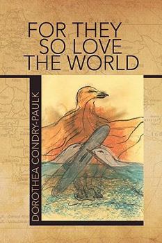 Paperback For They So Love the World Book