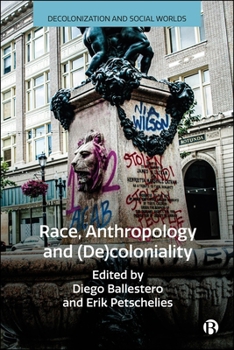 Hardcover Race, Anthropology and (De)Coloniality Book