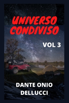Universo Condiviso: storie misteriose, amore familiare, romanticismo, legami familiari, amicizie, storie di vita, esperienze di vita, colp