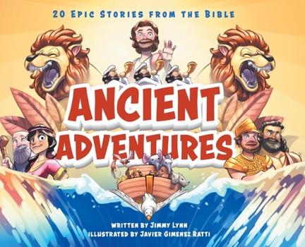 Hardcover Ancient Adventures: 20 Epic Stories from the Bible Book