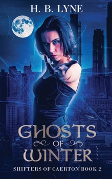 Ghosts of Winter - Book #2 of the Shifters of Caerton