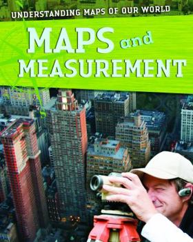 Maps and Measurement - Book  of the Understanding Maps of Our World