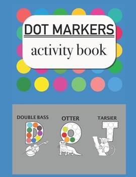 Paperback Dot Makers activity book: Easy guided big Dot 8,5" x 11" Letters Book