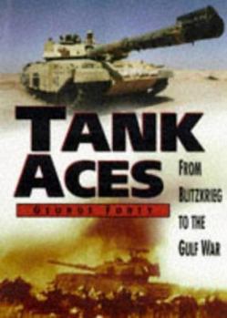 Hardcover Tank Aces: From Blitzkreig to Desert Storm Book