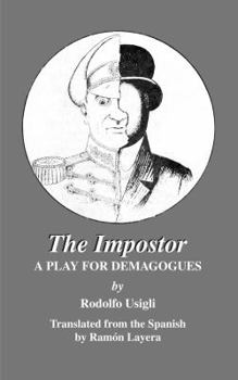 Paperback The Imposter: A Play for Demagogues (Discoveries) Book