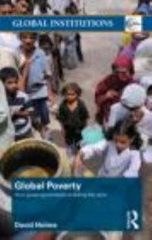 Paperback Global Poverty: How Global Governance Is Failing the Poor Book