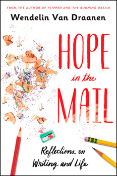 Hardcover Hope in the Mail: Reflections on Writing and Life Book