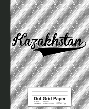 Paperback Dot Grid Paper: KAZAKHSTAN Notebook Book