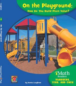 Paperback On the Playground: How Do You Build Place Value? Book
