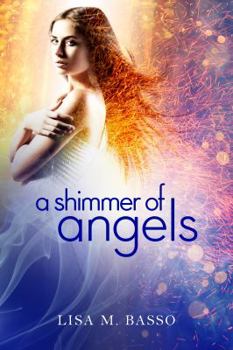 A Shimmer of Angels - Book #1 of the Angel Sight