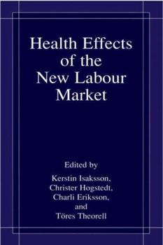 Paperback Health Effects of the New Labour Market Book