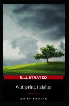 Paperback Wuthering Heights Illustrated Book