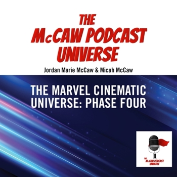 Audio CD The McCaw Podcast Universe: The Marvel Cinematic Universe: Phase Four Book