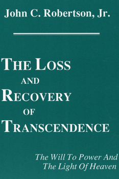 Paperback The Loss and Recovery of Transcendence Book