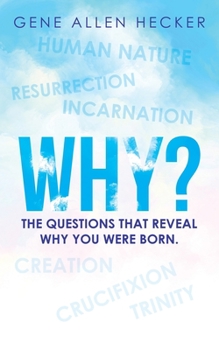Paperback Why?: The Questions That Reveal Why You Were Born. Book