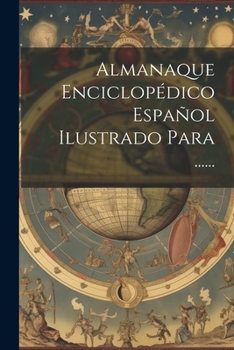 Paperback Almanaque Enciclopédico Español Ilustrado Para ...... [Spanish] Book