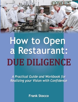 Paperback How to Open A Restaurant: Due Diligence Book