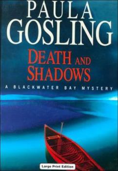 Death and Shadows - Book #4 of the Blackwater Bay