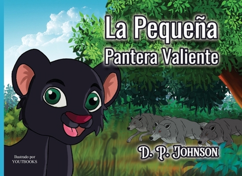 Paperback La Pequeña Pantera Valiente [Spanish] Book