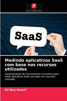 Paperback Medindo aplicativos SaaS com base nos recursos utilizados [Portuguese] Book