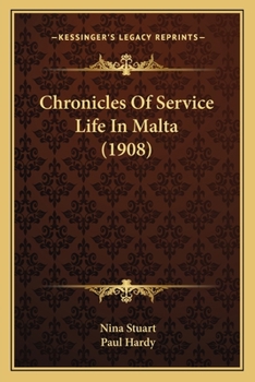 Chronicles Of Service Life In Malta