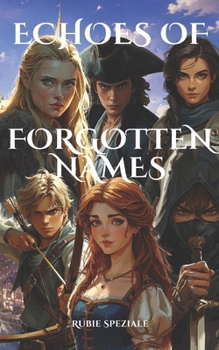 Echoes of Forgotten Names